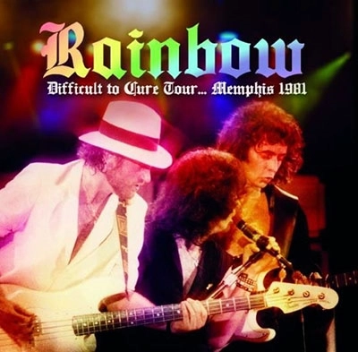 RAINBOW / レインボー / ディフィカルト･トゥ･キュア･ツアー･メンフィス･1981･キング･ビスケット･フラワー･ハウス / Difficult To Cure Tour... Memphis 1981 King Biscuit Flower Hour