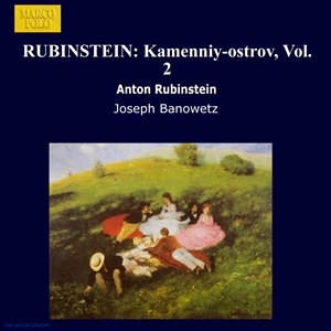 JOSEPH BANOWETZ / ジョセフ・バノウェツ / RUBINSTEIN: KAMENNIY-OSTROV VO.2
