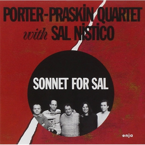 PORTER-PRASKIN QUARTET / ポーター~プラスキン・カルテット / ソネット・フォー・サル / SONNET FOR SAL