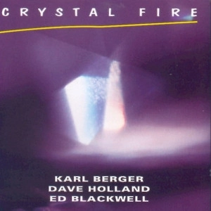 KARL BERGER / カール・ベルガー / クリスタル・ファイヤー / CRYSTAL FIRE