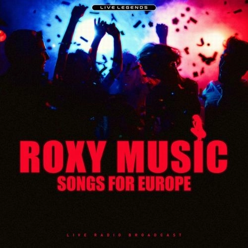 ROXY MUSIC / ロキシー・ミュージック / SONGS FOR EUROPE (LP) / SONGS FOR EUROPE