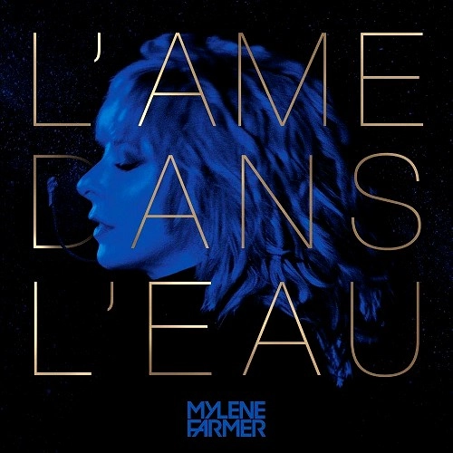 MYLENE FARMER / ミレーヌ・ファルメール / L'AME DANS L'EAU