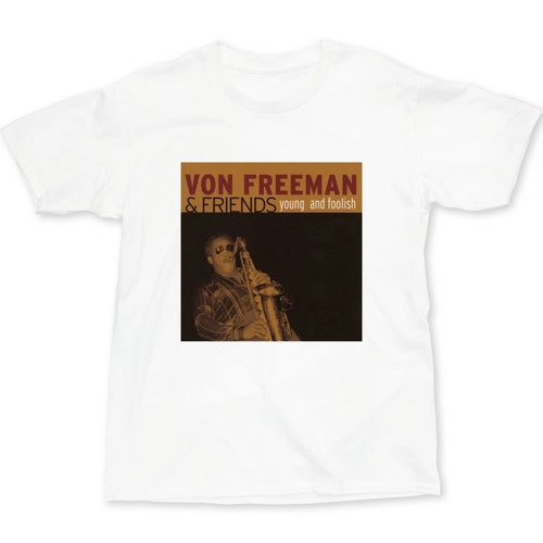 VON FREEMAN / ヴォン・フリーマン / ヤング・アンド・フーリッシュ