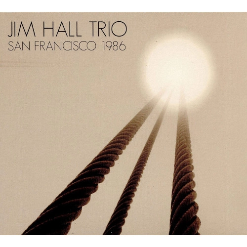 JIM HALL / ジム・ホール / サンフランシスコ 1986(2CD) / San Francisco 1986
