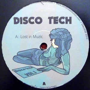DISCO TECH / DT EDITS VOLUME ONE
