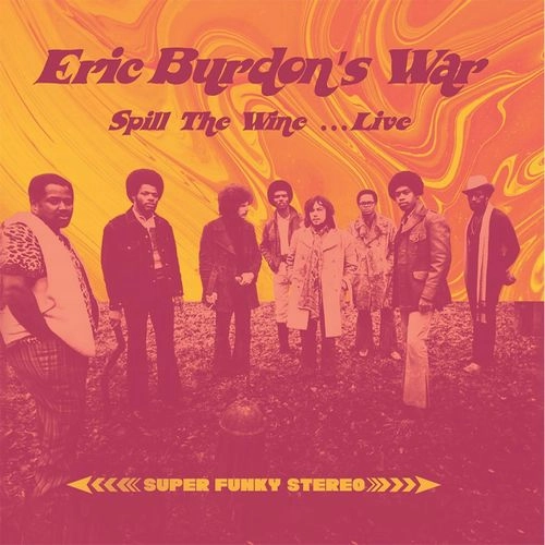 ERIC BURDON & WAR / エリック・バードン&ウォー / SPILL THE WINE... LIVE (CD) / SPILL THE WINE... LIVE