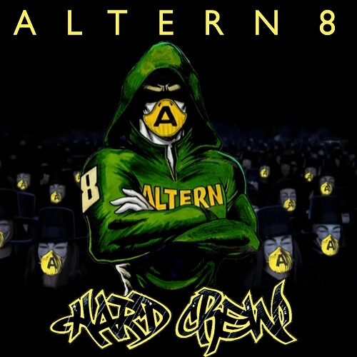 ALTERN 8 / オルタネイト / HARD CREW / HARD CREW 