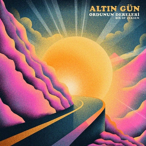 ALTIN GUN / アルトゥン・ギュン / ORDUNUN DERELERI