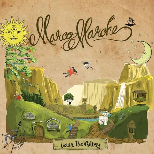 MARCOMARCHE / DOWN THE VALLEY