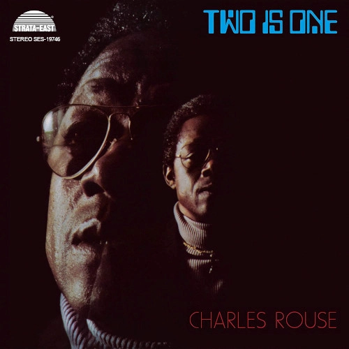 CHARLIE ROUSE / チャーリー・ラウズ / TWO IS ONE(180G)