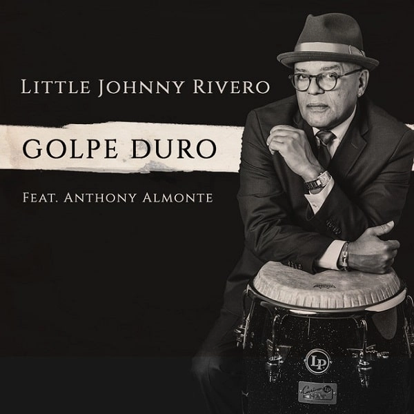 LITTLE JOHNNY RIVERO / リトル・ジョニー・リベロ / GOLPE DURO