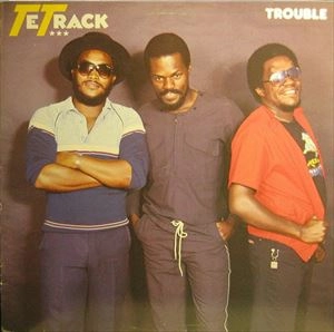 TETRACK / TROUBLE