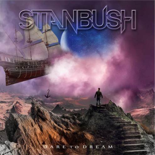 STAN BUSH / スタン・ブッシュ / DARE TO DREAM