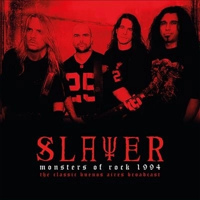 SLAYER / スレイヤー / MONSTERS OF ROCK 1994