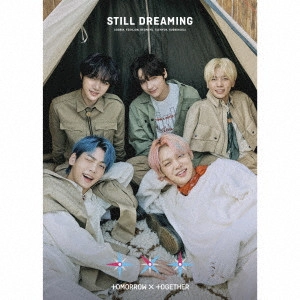TOMORROW X TOGETHER / STILL DREAMING