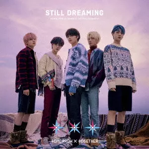 TOMORROW X TOGETHER / STILL DREAMING