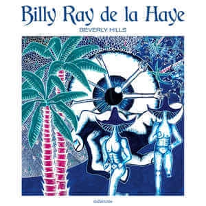 BILLY RAY DE LA HAYE / BEVERLY HILLS