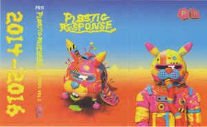 V.A. (PLASTIC RESPONSE) / PLASTIC RESPONSE RECORDS VOLUME ONE: 2014-2016