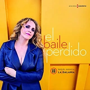 RAQUEL ANDUEZA / ラケル・アンドゥエサ / 失われた踊り