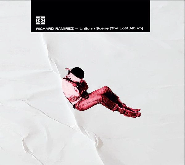 RICHARD RAMIREZ / UNIFORM SCHENE (THE LOST ALBUM)