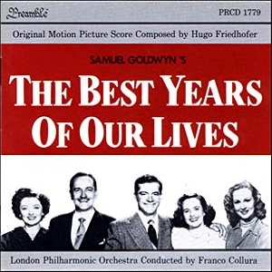 HUGO FRIEDHOFER / ヒューゴ・フリードホーファー / THE BEST YEARS OF OUR LIVES /  