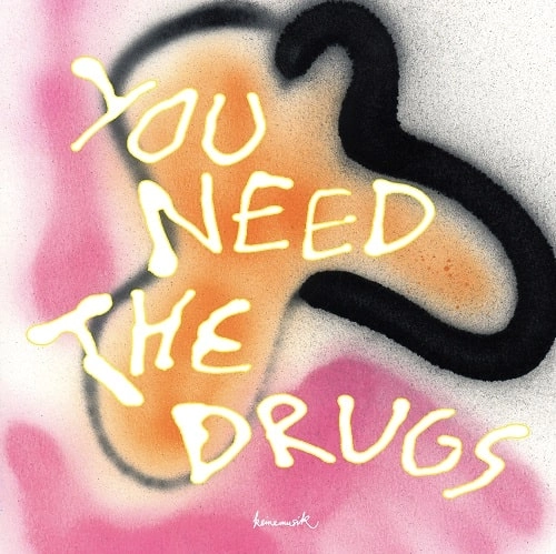 WESTBAM FEAT RICHARD BUTLER / YOU NEED THE DRUGS （&ME REMIX) / YOU NEED THE DRUGS (&ME REMIX)