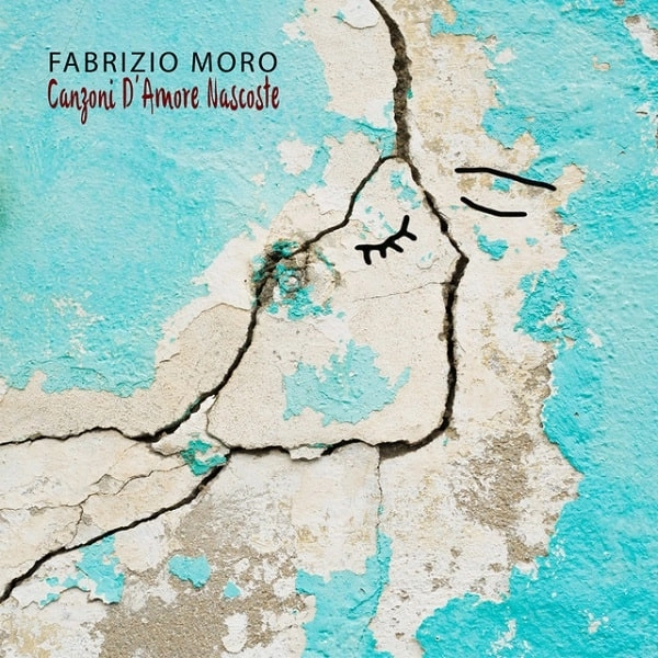 FABRIZIO MORO / ファブリシオ・モロ / CANZONI D'AMORE NASCOSTE