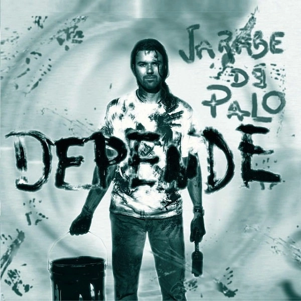 JARABE DE PALO / ハラベ・デ・パロ / DEPENDE