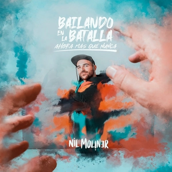 NIL MOLINER / ニル・モリネール / BAILANDO EN LA BATALLA: AHORA MAS QUE NUNCA