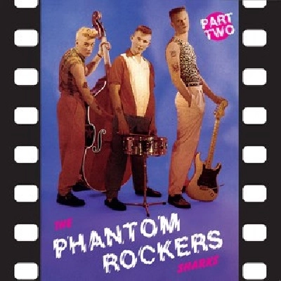 SHARKS (UK/PSYCHOBILLY) / シャークス / PHANTOM ROCKERS PART 2 (10")