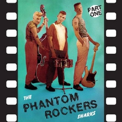 SHARKS (UK/PSYCHOBILLY) / シャークス / PHANTOM ROCKERS PART 1 (10")