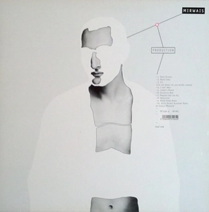 MIRWAIS / PRODUCTION
