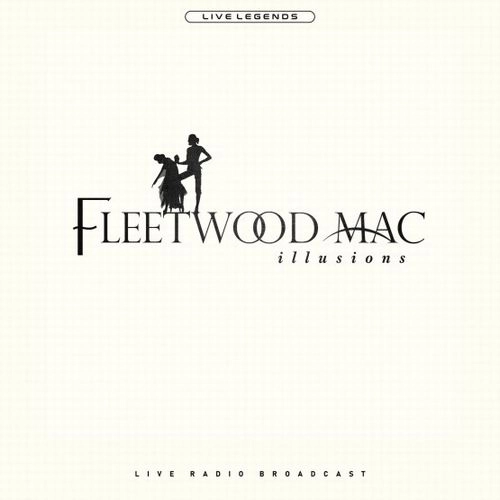 FLEETWOOD MAC / フリートウッド・マック / ILLUSIONS (LP) / ILLUSIONS