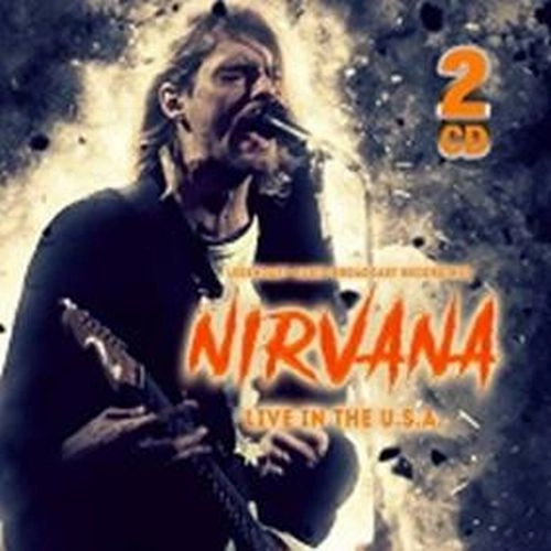 NIRVANA / ニルヴァーナ / LIVE IN THE U.S.A. (2CD) / LIVE IN THE U.S.A. 
