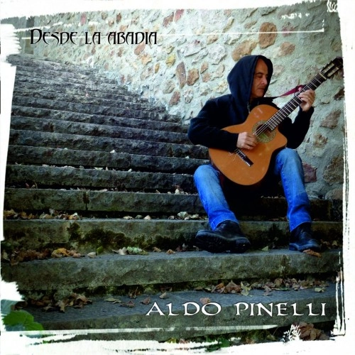 ALDO PINELLI / DESDE LA ABADIA