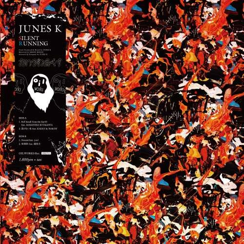 Junes K / SILENT RUNNING EP