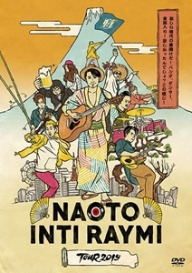 NAOTO INTIRAYMI / ナオト・インティライミ / ナオト･インティライミ TOUR 2019 ～新しい時代の幕開けだ! バンダ、ダンサー、全部入り！欲しかったんでしょ?この感じ!～
