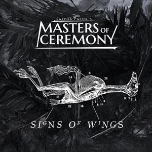 SASCHA PAETH'S MASTERS OF CEREMONY / サシャ・ピートズ・マスターズ・オブ・セレモニー / SIGNS OF WINGS