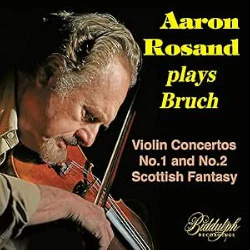 AARON ROSAND / BRUCH:VIOLIN CONCERTOS NOS.1&2/SCOTTISH FANTASY