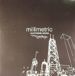MILLIMETRIC / ELECTRONIC WAVES