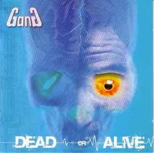 GANG (from France)(METAL) / DEAD OR ALIVE