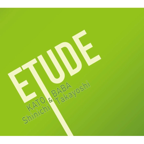 SHINICHI KATO / 加藤真一 / ETUDE