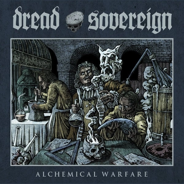 DREAD SOVEREIGN / ALCHEMICAL WARFARE
