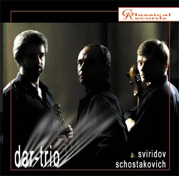 DAR-TRIO / DAR-トリオ / SVIRIDOV:PIANO TRIO/SHOSTAKOVICH:PIANO TRIO NO.2