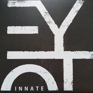 EYOT / INNATE