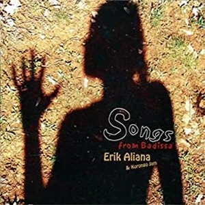 ERIK ALIANA / エリック・アリャーナ / ソングズ･フロム･バディサ