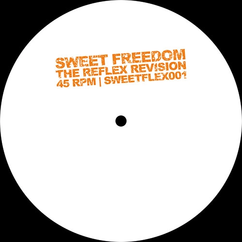 UNKNOWN (THE REFLEX) / SWEET FREEDOM (THE REFLEX REVISION)