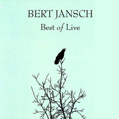 BERT JANSCH / バート・ヤンシュ / BEST OF LIVE