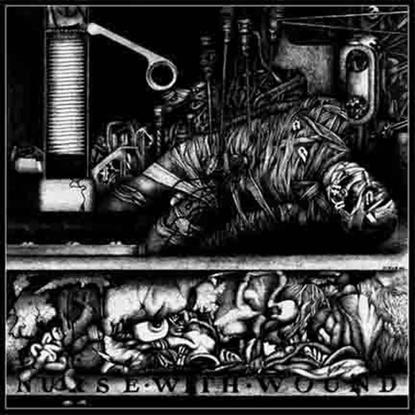 NURSE WITH WOUND / ナース・ウィズ・ウーンド / TO THE QUIET MEN FROM A TINY GIRL