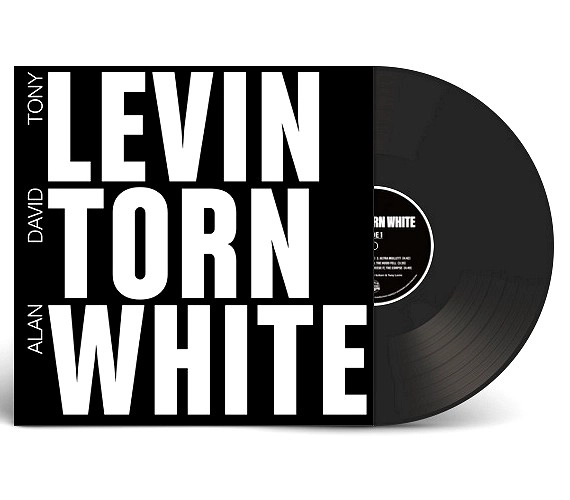TONY LEVIN/DAVID TORN/ALAN WHITE / レヴィン/トーン/ホワイト / LEVIN TORN WHITE: LIMITED VINYL
